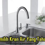 Tips Memilih Kran Air Yang Tahan Lama