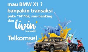 Undian Transaksi Livin' Mandiri Berhadiah Mobil Mewah BMW X1