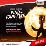 Lomba Foto Find Your Fire Total Hadiah 3 Juta dari Lensa Community