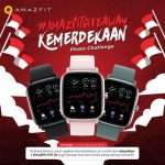 Lomba Foto Kemerdekaan Berhadiah Smartwatch Amazfit GTS 2e