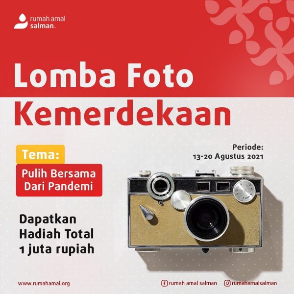 Lomba Foto Kemerdekaan Rumah Amal Salman Total Hadiah 1 Juta