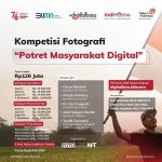 Lomba Foto Telkom - Potret Masyarakat Digital Total Hadiah 126 Juta Rupiah