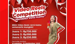 Lomba Video Reels Merdeka versi Kamu Total Hadiah 1.5 Juta Rupiah