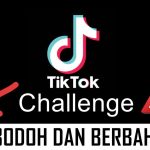 6 TikTok Challenge Terbodoh Dan Berbahaya Yang Harus Anda Ketahui