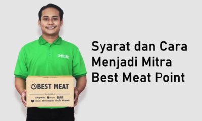 Begini Syarat dan Cara Jadi Mitra Best Meat Point yang Tepat!