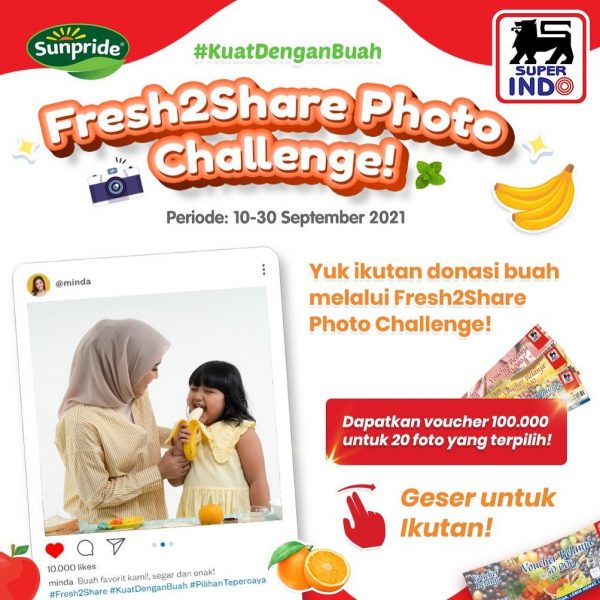 Lomba Foto Fresh 2 Share Berhadiah Voucher Super Indo Total 2 Juta