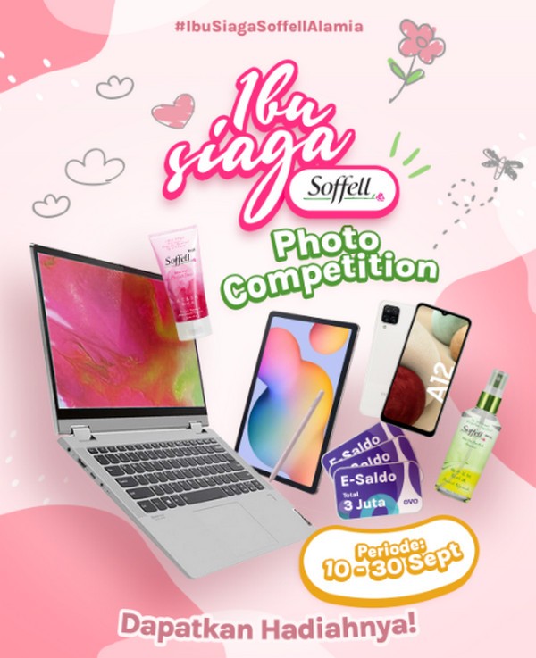 Lomba Foto Ibu Siaga Soffel Berhadiah Laptop, Tablet, Smartphone, dll