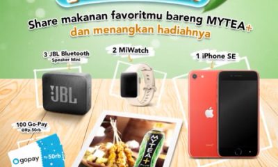 Lomba Foto Makanan Bareng MYTEA+ Berhadiah iPhone SE, Mi Watch, dll