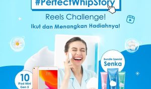 Perfect Whip Story Reels Challenge Berhadiah 10 iPad Mini Gen 5 & Produk