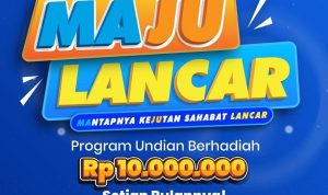 Undian MAJU LANCAR Berhadiah 10 Juta Per Bulan