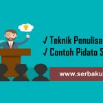 eknik Penulisan dan Contoh Pidato Singkat