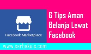 6 Tips Aman Belanja Lewat Facebook