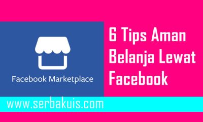 6 Tips Aman Belanja Lewat Facebook