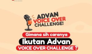 Advan Voice Over Challenge Berhadiah Router, HP & Uang Jutaan Rupiah