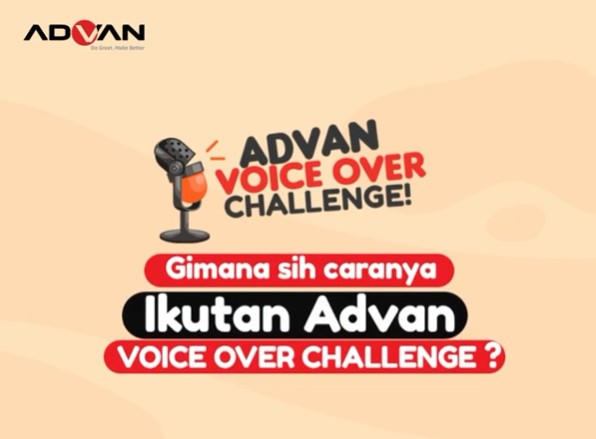 Advan Voice Over Challenge Berhadiah Router, HP & Uang Jutaan Rupiah
