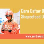 Cara Daftar Driver Shopeefood Online