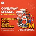 Giveaway Shopee 8 Juta Followers Berhadiah Saldo Total 8 Juta Rupiah