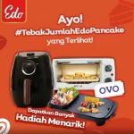 Giveaway Tebak Edo Pancake Berhadiah Air Fryer, Oven, Hotpot & Uang