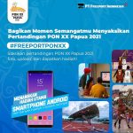 Lomba Foto Freeport PON XX Berhadiah Smartphone Android