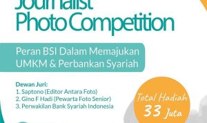 Lomba Foto Jurnalis Peran Bank Syariah Indonesia Total Hadiah 33 Juta