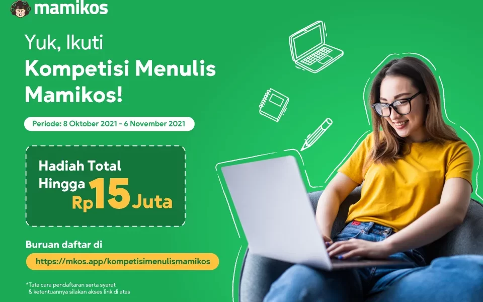 Lomba Menulis Artikel Mamikos Berhadiah Total Rp 15 Juta Untuk 3 Juara
