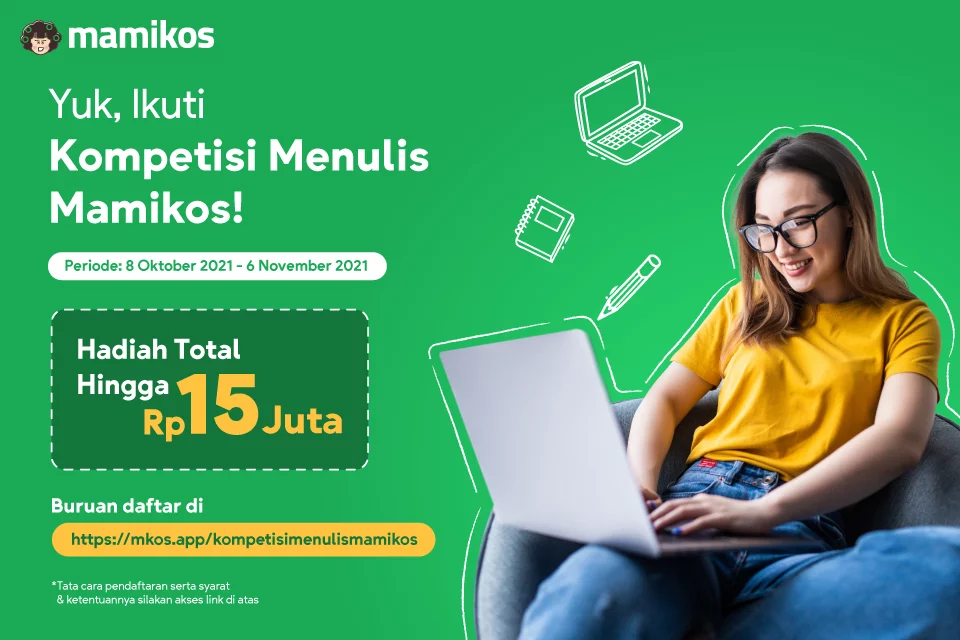 Lomba Menulis Artikel Mamikos Berhadiah Total Rp 15 Juta Untuk 3 Juara