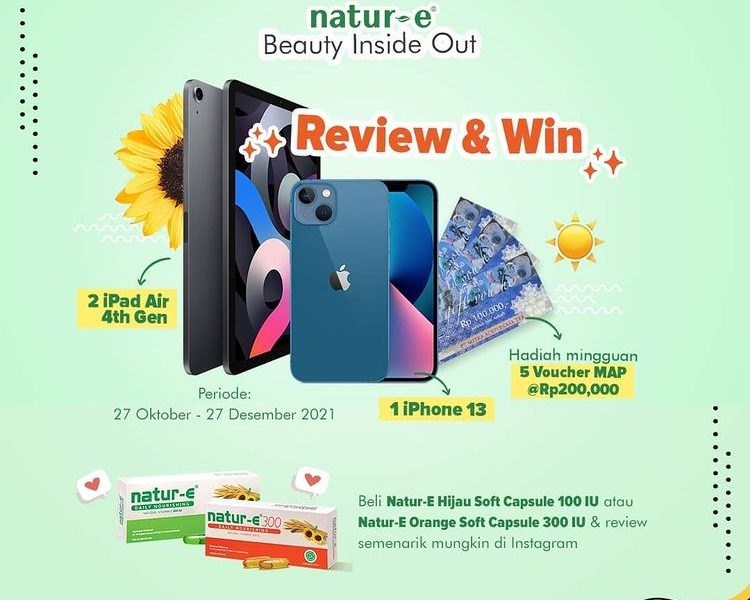 Lomba Review Natur-E Berhadiah iPhone 13, iPad Air & Voucher per Minggu