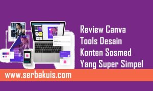 Review Canva Tools Desain Konten Sosmed Yang Super Simpel