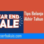 Tips Belanja Murah Akhir Tahun