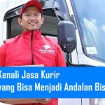 Kenali Jasa Kurir yang Bisa Menjadi Andalan Bisnis Anda Berikut Ini!