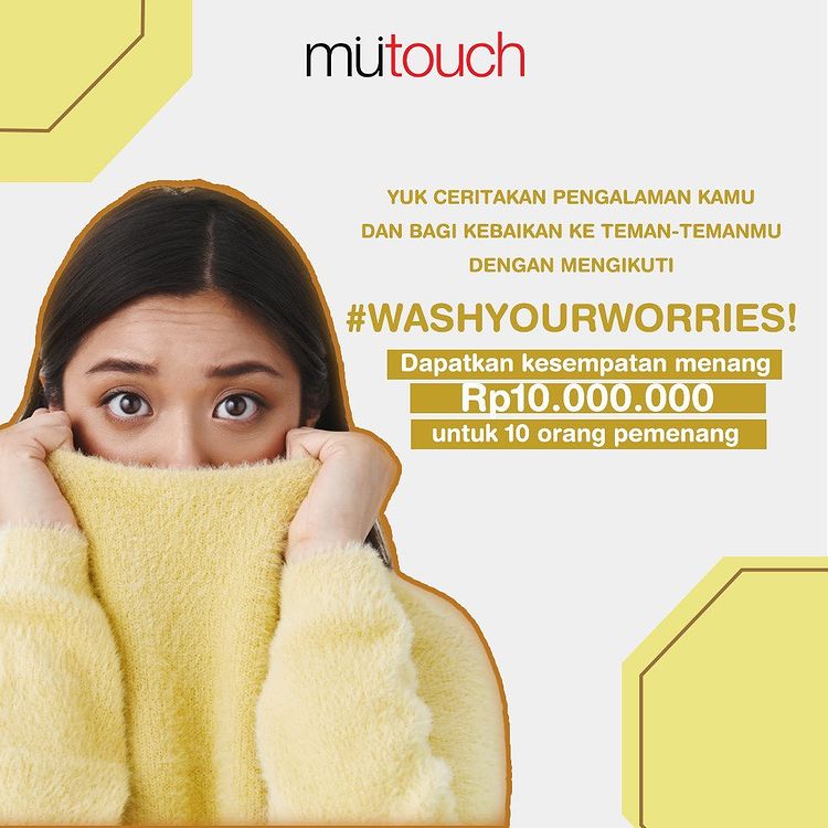 Kuis Cerita Mutouch Wash Your Worries Berhadiah Total 10 Juta Rupiah