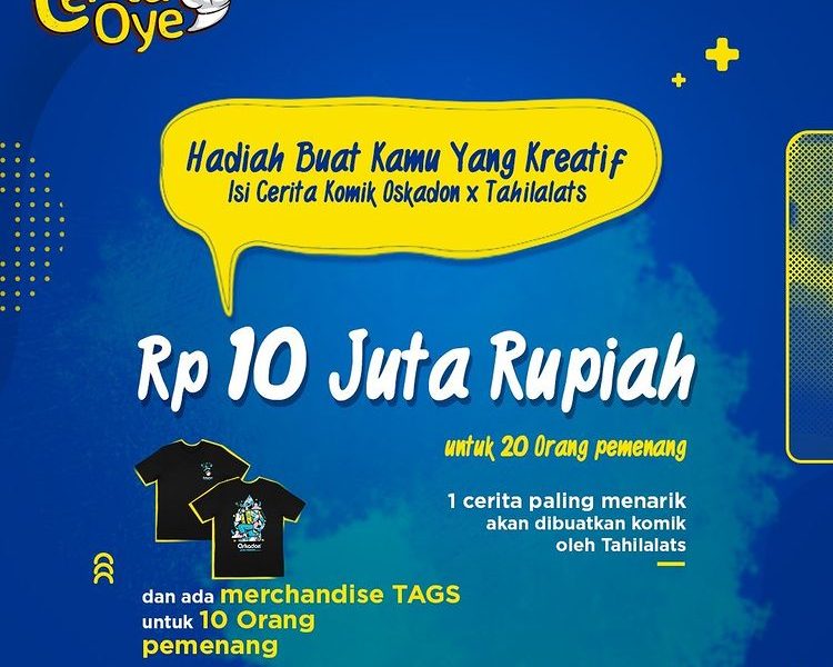 Kuis Lanjutin Cerita Oye Menangkan Total Hadiah 10 Juta Rupiah