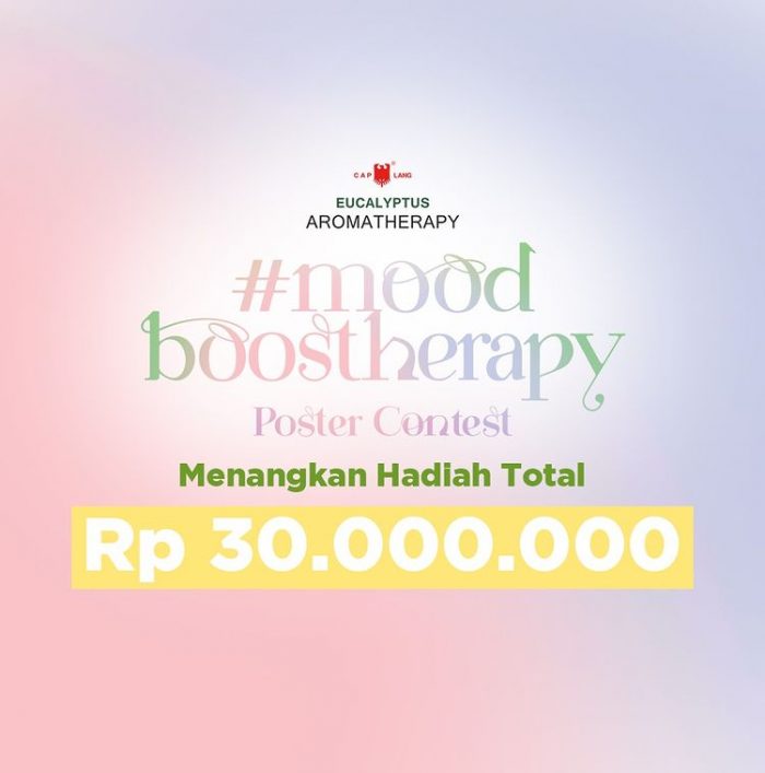 Lomba Desain Poster Mood Boostherapy Hadiah Total Rp. 30 Juta