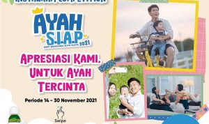 Lomba Foto Ayah S.I.A.P 2021 Berhadiah Saldo E-wallet & Produk