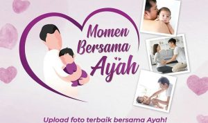 Lomba Foto Momen Bersama Ayah Berhadiah E-Voucher Total 2 Juta