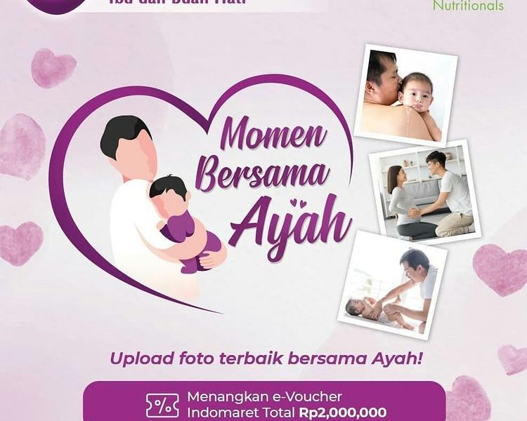 Lomba Foto Momen Bersama Ayah Berhadiah E-Voucher Total 2 Juta