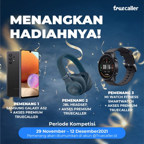 Lomba Meme Truecaller Berhadiah SAMSUNG A32, Headset JBL & Mi Watch Fitness