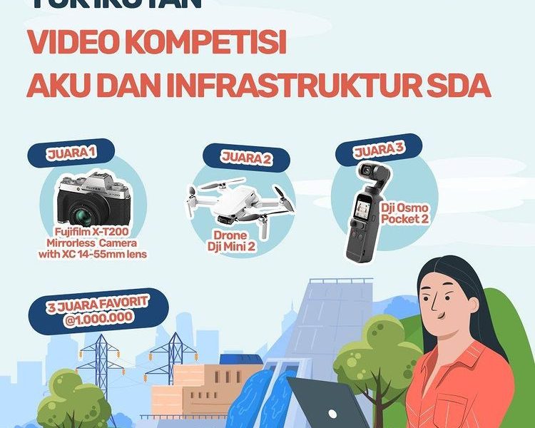 Lomba Video Infrastruktur SDA Berhadiah Kamera, Drone, dll (1)