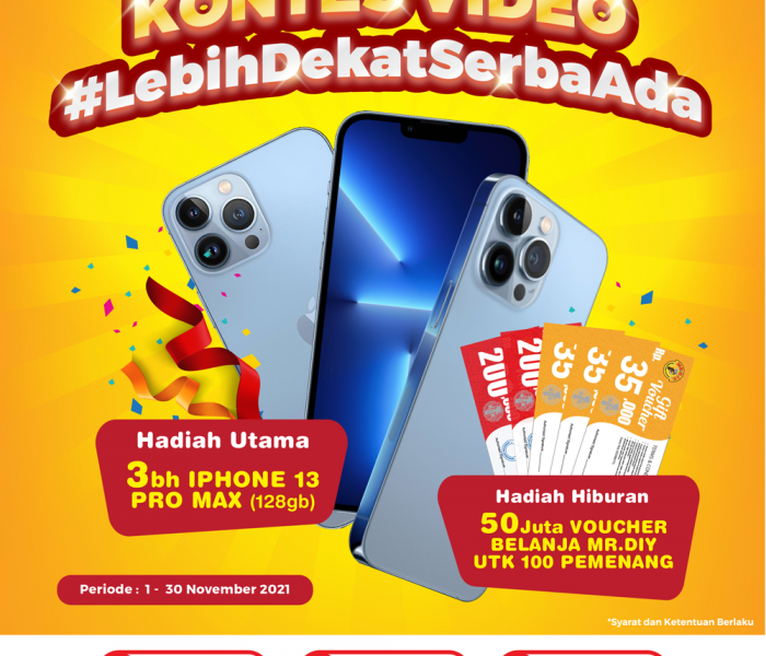 Lomba Video Lebih Dekat Serba Ada Berhadiah 3 unit iPhone 13 PRO MAX!