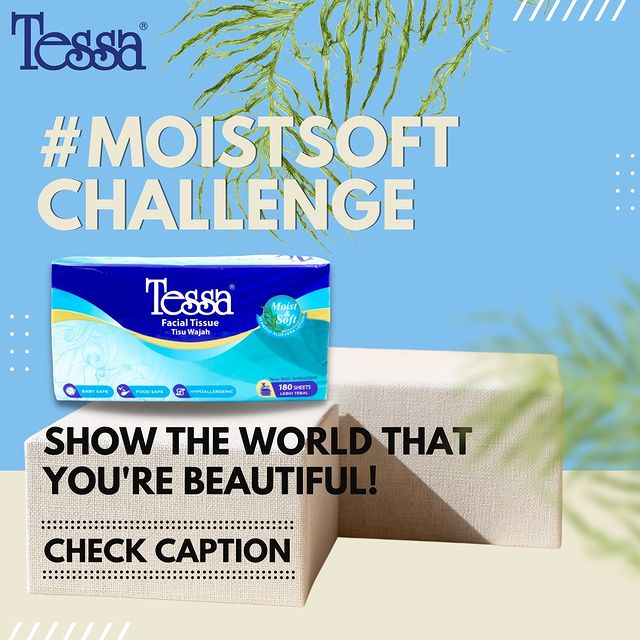 Tessa Moist Soft Challenge Berhadiah Jutaan Rupiah Untuk 14 Pemenang