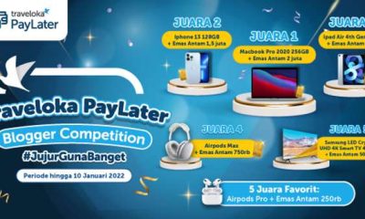 Lomba Blog Traveloka PayLater Berhadiah Total Ratusan Juta Rupiah