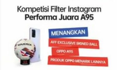Lomba IG Filter Performa Juara A95 Berhadiah HP, Oppo Enco & Bola