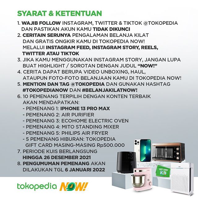 Syarat ketentuan Lomba Testimoni Tokopedia Now Berhadiah iPhone 13 Pro Max, dll