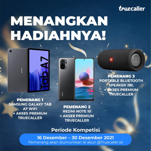 Total hadiah Lomba Foto Bareng Truecaller Berhadiah SAMSUNG Tab A7, Mi Note 10, dll