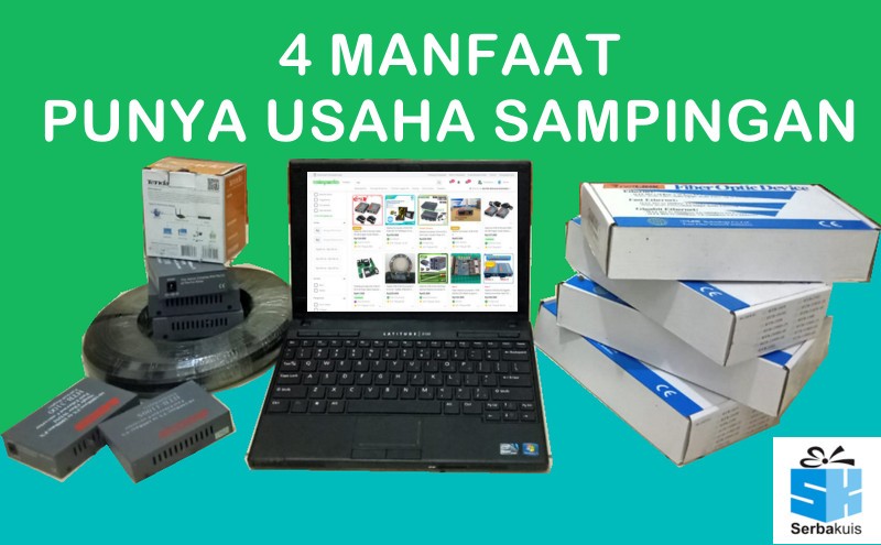 4 Manfaat Punya Usaha Sampingan Sambil Jadi Karyawan