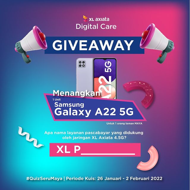 Giveaway XL Axiata Digital Care Berhadiah SAMSUNG GAlaxy A22 5G