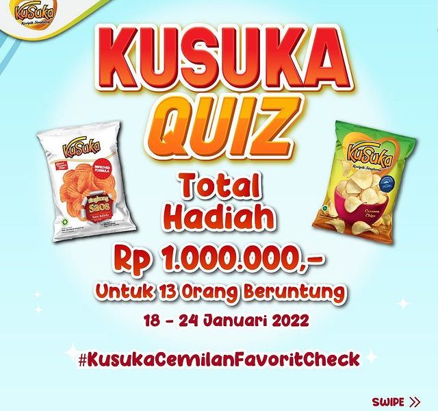 Kuis Kusuka Cemilan Favorit Check Total Hadiah Rp 1.000.000