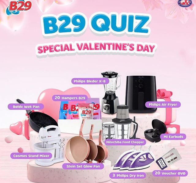 Kuis Repost B29 Special Valentine Berhadiah Air Fryer, Mixer, Setrika, dll
