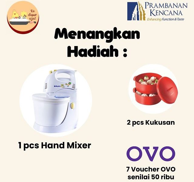 Lomba Kreasi Roti Kukus Berhadiah Mixer, Kukusan & Voucher OVO