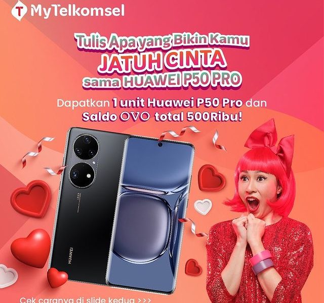 Kuis Jatuh Cinta Telkomsel Berhadiah HUAWEI P50 Pro Gratis!